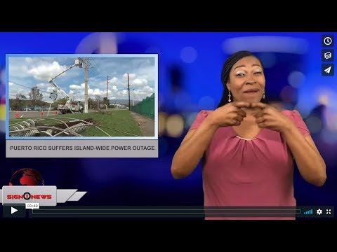 Puerto Rico suffers island-wide power outage (ASL - 4.18.18)