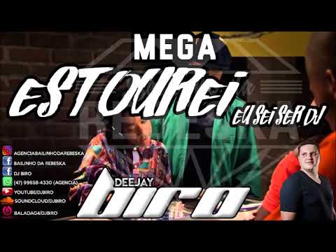 MEGA ESTOUREI   EU SEI SER DJ   BY DJ BIRO 🔨🔨🔊🔊🔊