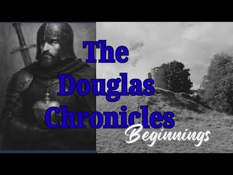 The Douglas Chronicles [1]: Beginnings