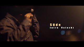 Süde - Intro velecht