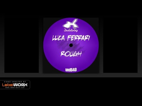 Luca Ferrari (IT) - Undertrip (Original Mix)