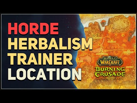 Master Herbalism Trainer Location WoW TBC Classic (Horde)