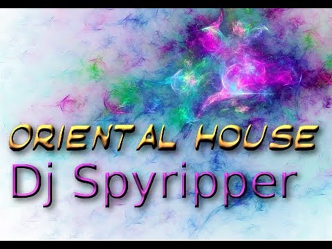 Oriental house Dj spyripper - DJ Junior CNYTFK - Sometimes