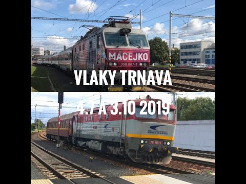 Vlaky Trnava 4.7 a 3.10 2019