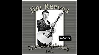 Jim Reeves - I&#39;m Gonna Change Everything (1962)