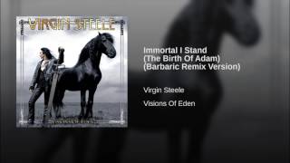 Immortal I Stand (The Birth Of Adam) (Barbaric Remix Version)