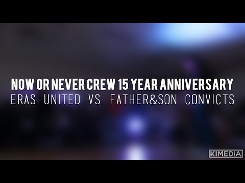 Break 2vs2 TOP 16 - Eras Unite vs. Father & Son Convicts | NON 15 Year Anniversary