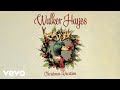 Walker Hayes - Have Yourself a Merry Little Christmas (Audio)