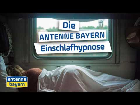 Einschlafhypnose | ANTENNE BAYERN