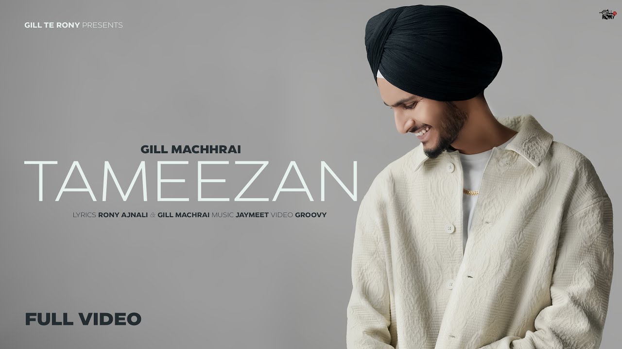 Tameezan Lyrics | Gill Machhrai