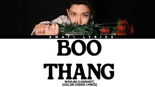 Download lagu WOOJIN (LNGSHOT) - 'Boo Thang' Lyrics_Color Coded Lyrics mp3 Download lagu WOOJIN (LNGSHOT) - 'Boo Thang' Lyrics_Color Coded Lyrics mp3