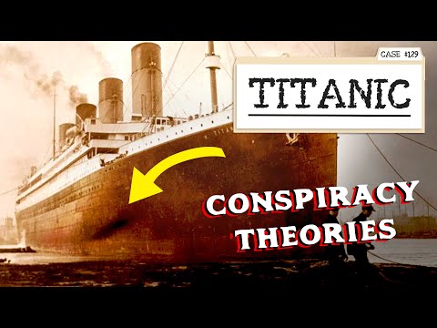 Truth or Conspiracy: Was the Titanic Sunk on Purpose? | Titanic
