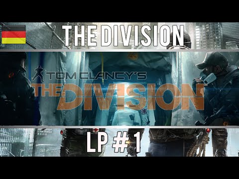 The Division [PC-1080p60] - Start #1 - German/Deutsch Let's Play/Gameplay