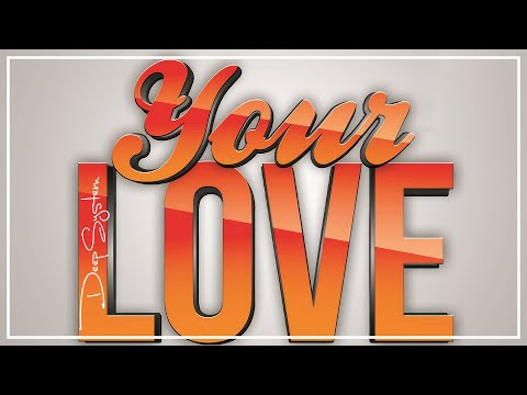 🔴 DEEPSYSTEM - Your Love (Official Track)