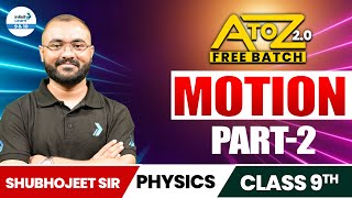 Understand Motion | Part 2 | Class 9th Physics | CBSE Physics | Shubhojeet Sir @InfinityLearn_910