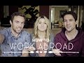 HOW TO WORK ABROAD || feat. Vagabrothers 