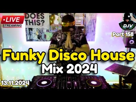 Funky Disco House Mix 🔥Best New Music🔥| Positive LOVE VIBES Energy #158