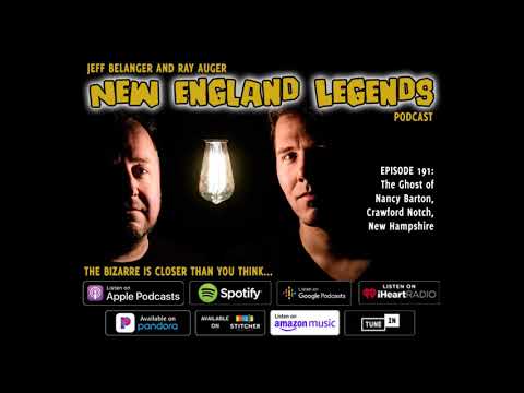 New England Legends Podcast 191 - The Ghost of Nancy Barton
