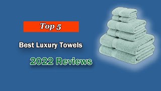 Top 5 Best Luxury Towels 2025 | Best Bath Towels
