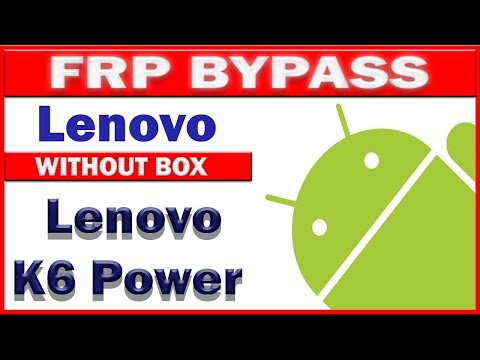 Lenovo K6 Power FRP Bypass Using Fastboot Reset Tool