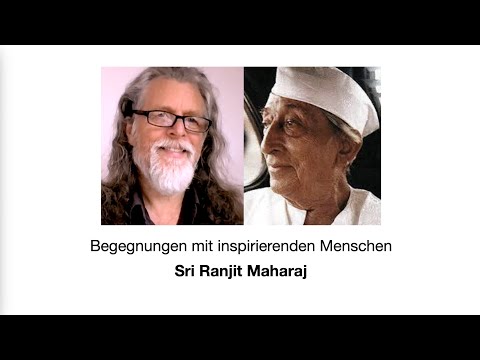 Bhajan Noam - Begegnungen mit inspirierenden Menschen: SRI RANJIT MAHARAJ