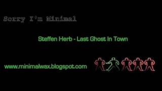 Steffen Herb - Last Ghost In Town.wmv