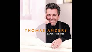 Thomas Anders - Das Leben Ist Jetzt