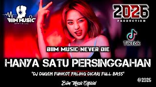 Download lagu DJ BEST FUNKOT‼️|| DJ HANYA SATU PERSINGGAHAN‼️|| DJ SEMBILU BERBISA X BUIH JADI PERMADANI‼️DJ Biim mp3