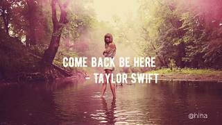 切ない洋楽/Come Back Be Here Taylor Swift /和訳