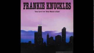 Musik-Video-Miniaturansicht zu Your Love Songtext von Frankie Knuckles
