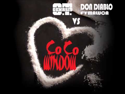 O.T Genasis Vs Don Diablo Ft. Maluca - Coco Window (Mashup Martin Ribers DEMO)