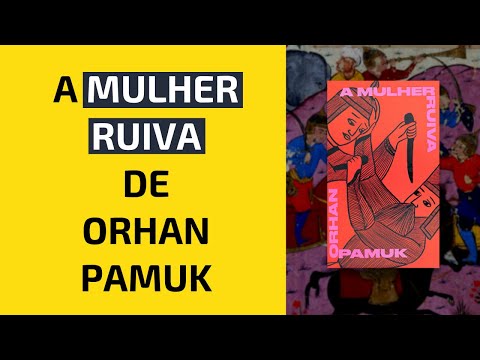 A Mulher Ruiva 👩🏻‍🦰 de Orhan Pamuk