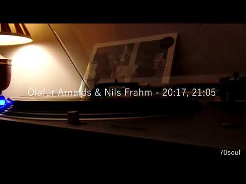 Ólafur Arnalds & Nils Frahm - 20:17, 21:05