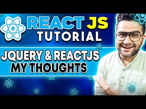 My Thoughts on JQuery and React JS Library 