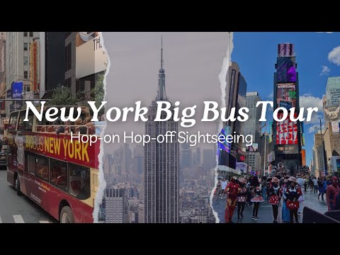 New York Big Bus Tour | Hop-on Hop-off Sightseeing