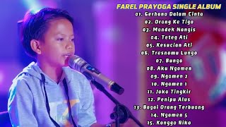 Download lagu Gerhana Dalam Cinta - Farel Prayoga Full Album Banyuwangi Paling Enak Di Dengar mp3 Download lagu Gerhana Dalam Cinta - Farel Prayoga Full Album Banyuwangi Paling Enak Di Dengar mp3
