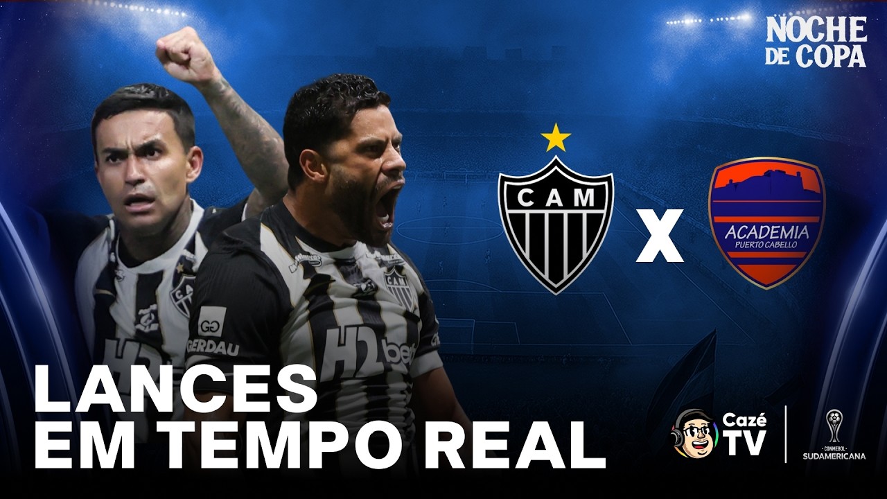 ATLÉTICO-MG X PUERTO CABELLO: SUL-AMERICANA | FASE DE GRUPOS | LANCES EM TEMPO REAL | NOCHE DE COPA