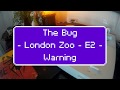 The Bug - London Zoo - E2 - Warning Feat. Flow Dan