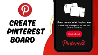 How to Create a Board on Pinterest (2023)