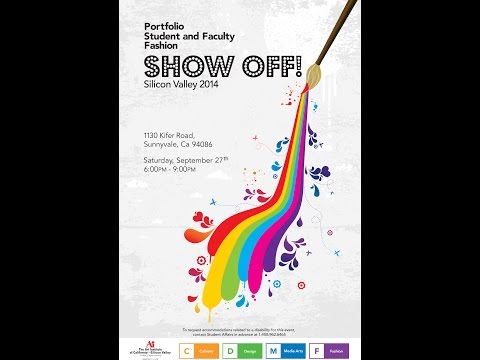 Art Institute of CA - Silicon Valley Show Off 2014