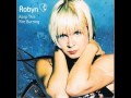 Robyn - Keep This Fire Burning ( Martin ...