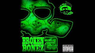 Broken Bonez 2-19-Never Look Back