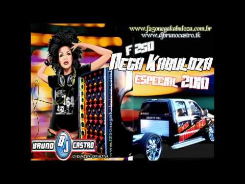 CD F250 Nega Kabuloza Especial 2010 DJ Bruno Castro |CD Completo|