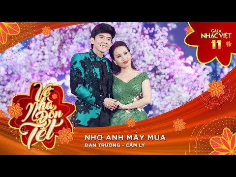 Nhớ Anh Mấy Mùa - Cẩm Ly, Đan Trường | Gala Nhạc Việt 11 (Official)