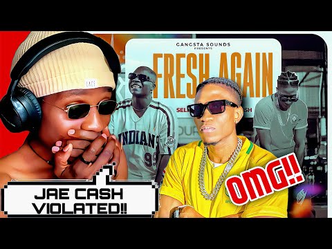 JAE CASH VIOLATED! | Selemanyo Feat Jae Cash - Fresh Againx3 (REACTION!!)