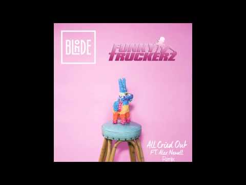 Blonde - All Cried Out (Funky Truckerz Remix)