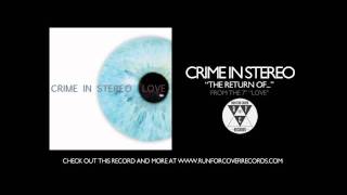 Crime In Stereo - The Return Of... (Official Audio)
