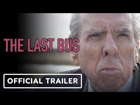 The Last Bus - Official Trailer (2022) Timothy Spall, Phyllis Logan