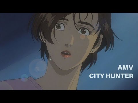 🏙 City Hunter, Goodbye My Sweetheart #AMV