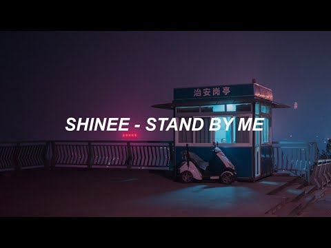 SHINee 샤이니 'Stand by Me' Easy Lyrics